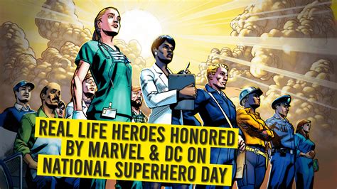 Real Life Heroes Honored By Marvel & DC On National Superhero Day