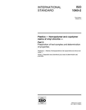 ISO 1060-2:1998, Plastics - Homopolymer and copolymer resins of vinyl ...