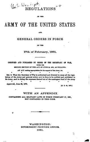 Regulations of the Army of the United States and General Orders in ...