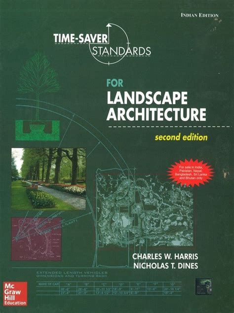 TIME-SAVER STANDARDS FOR LANDSCAPE ARCHITECTURE, 2ND EDN : Harris ...