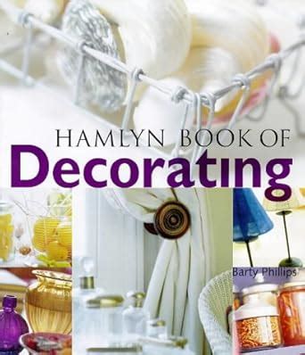 Buy The Hamlyn Book of Decorating Book Online at Low Prices in India ...