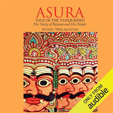 Asura: Tale of the Vanquished: The Story of Ravana and His People ...