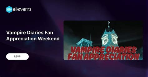 Vampire Diaries Fan Appreciation Weekend, Vampire Stalkers/Mystic Falls ...