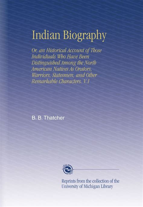 Indian Biography: Or, an Historical Account of Those Individuals Who ...