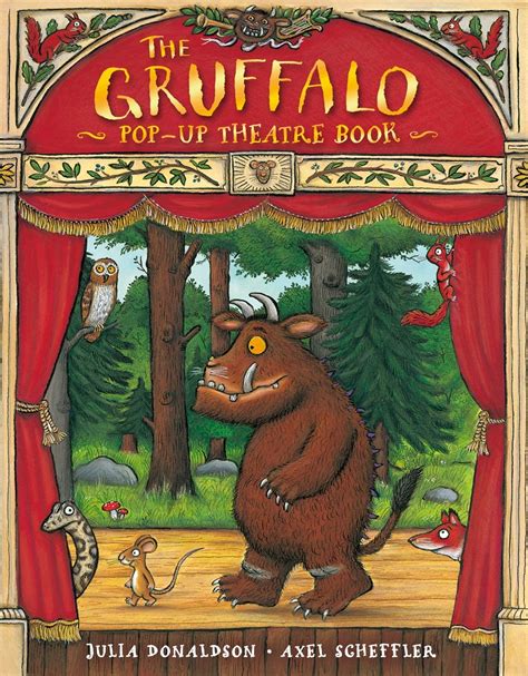 The Gruffalo Pop-Up Theatre Book : Donaldson, Julia, Scheffler, Axel ...
