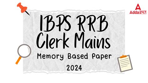 IBPS RRB Clerk Mains Memory Based Paper 2024, Download PDF