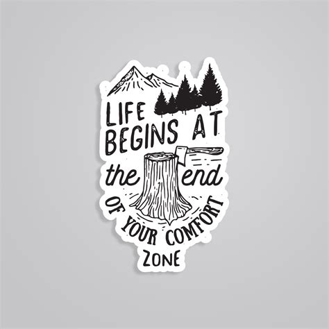 Life Begins at the End of Your Comfort Zone Sticker - Embrace Adventure ...