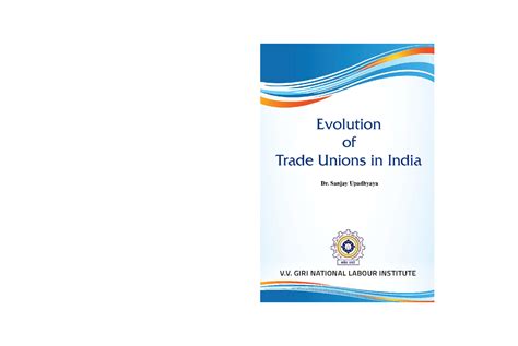 Evolution of Trade Unions in India: A Historical Overview - Studocu