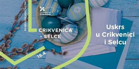Uskrs u Crikvenici i Selcu / Easter in Crikvenica and Selce, Crikvenica ...