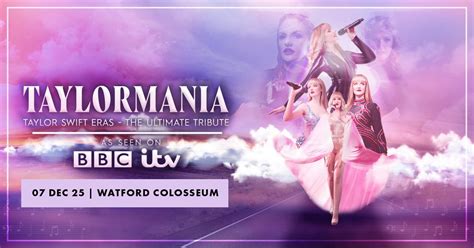 TaylorMania, Watford Colosseum, 7 December 2025 | AllEvents