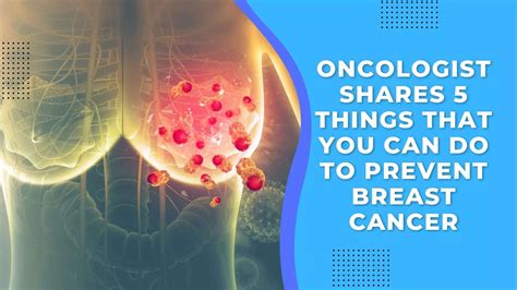 Breast Cancer Prevention: Oncologist shares 5 things that you can do to prevent breast cancer ...