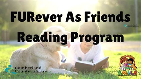FURever As Friends Reading Program, Cumberland County Library ...