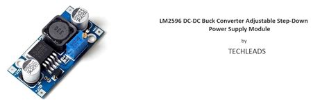 Techleads Lm2596 Dc To Dc Buck Converter Power Supply Step Down Module ...