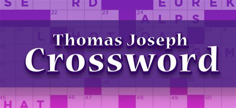 Thomas Joseph Crossword | Instantly Play Thomas Joseph Crossword Online ...