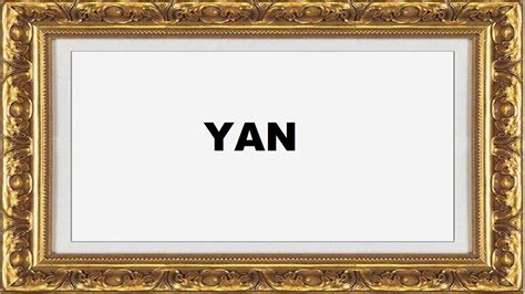 Yan Significado e Origem do Nome