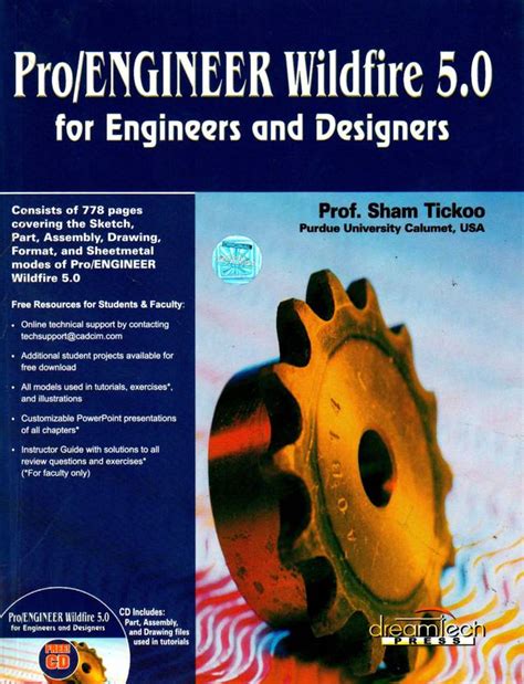 Pro Engineer Wildfire 5.0 For Engineers And Designers (With CD) 1st ...