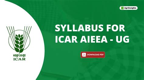 ICAR AIEEA UG Syllabus 2025 PDF Download : for PCM, PCB, and PCA