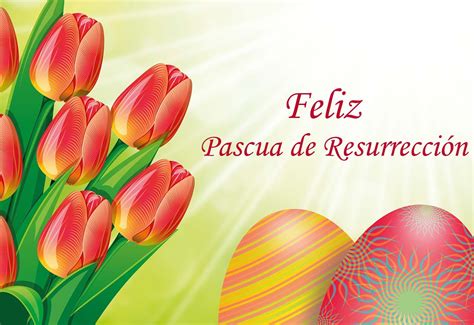 Feliz Pascua de Resurrección 2025 Imágenes, Frases, Mensajes y Tarjetas