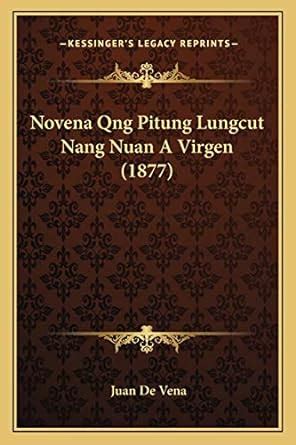 Buy Novena Qng Pitung Lungcut Nang Nuan A Virgen (1877) Book Online at ...