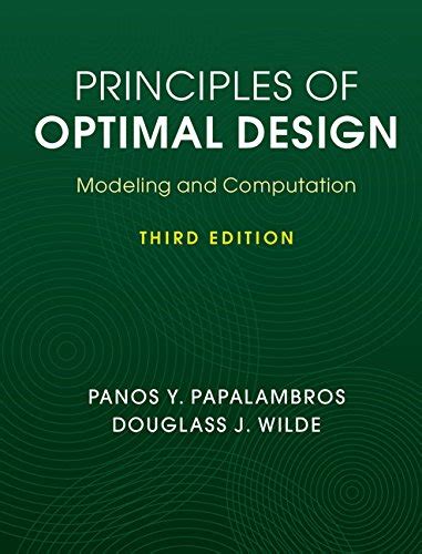 Principles of Optimal Design: Modeling and Computation eBook ...