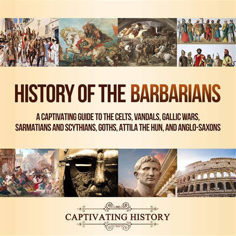 History Of The Barbarians A Captivating Guide To The Celts | Desertcart ...