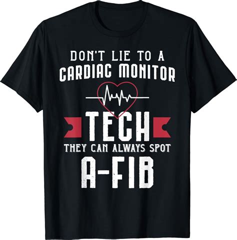 Funny Cardiac Monitor Tech - Always Spot A-Fib T-Shirt - Walmart.com