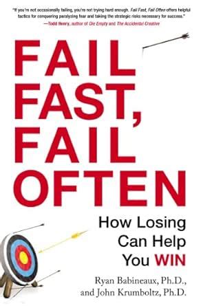 Fail Fast, Fail Often: How Losing Can Help You Win eBook : Babineaux ...