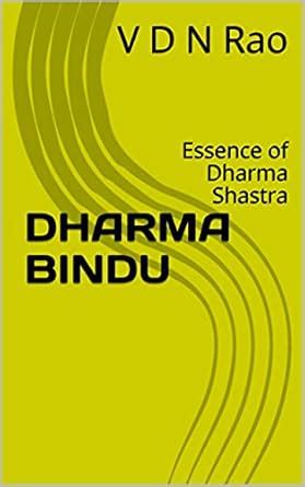 DHARMA BINDU: Essence of Dharma Shastra eBook : Rao, V D N: Amazon.in ...