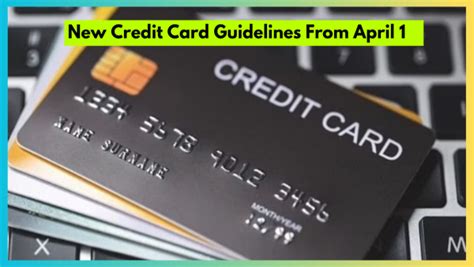 New Credit Card Guidelines From April 1 - What SBI, ICICI, IDFC First ...