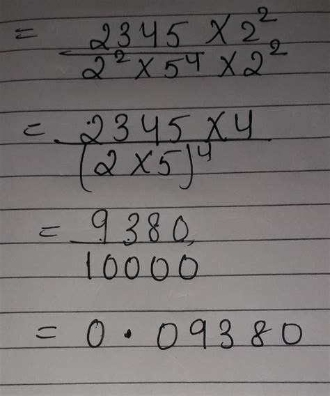 After how many decimal places will the decimal expression of 2345/2^2×5 ...