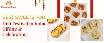 Best Sweets for Holi Festival in India | Gifting & Celebration Ideas ...