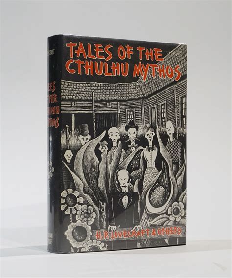 Tales of The Cthulhu Mythos. By H. P. Lovecraft and Others by Lovecraft ...