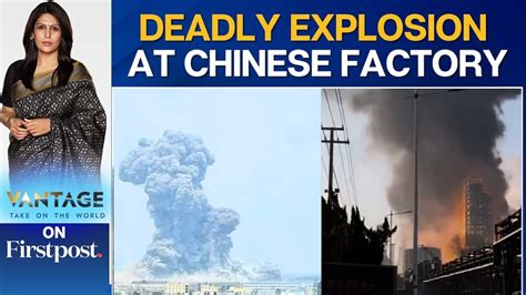 Huge Explosion at Chinese Chemical Plant; At Least 5 Dead, 6 Missing ...
