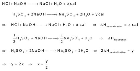33.In the reactions HCl + NaOH —> NaCl + H2O +x cal H2SO4 +NaOH ...