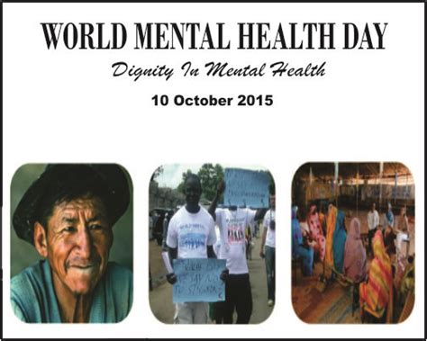 World mental health day, 2015-Facing mental health issues with dignity
