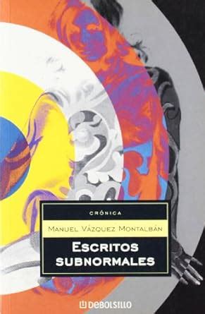 Buy Escritos subnormales/ The Subnormal Writtings (Cronica) Book Online ...