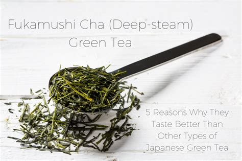 Fukamushi-Cha (Deep Steam)Green Tea - 5 Reasons Why They Taste Better ...