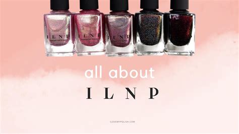 Nail Polish Review ILNP - ILNP IN INDIA | I Love My Polish Blogs