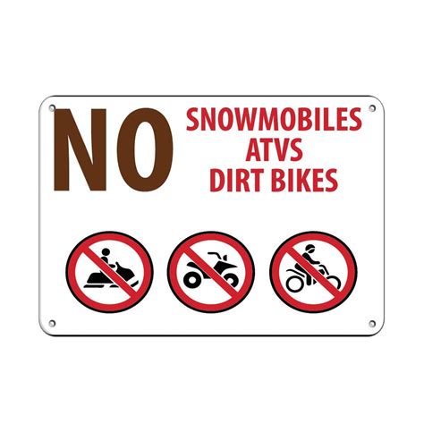 Warning Sign No Snowmobiles Atvs Dirt Bikes Campground Signs Road Sign ...