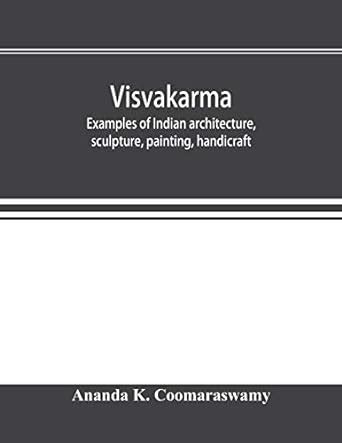 Visvakarma; examples of Indian architecture, sculpture, painting ...