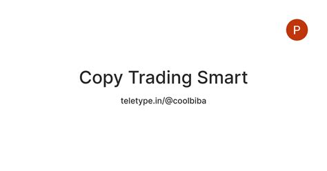 Copy Trading Smart — Teletype