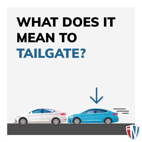 What Does It Mean To Tailgate A Car at Nathan Oneill blog