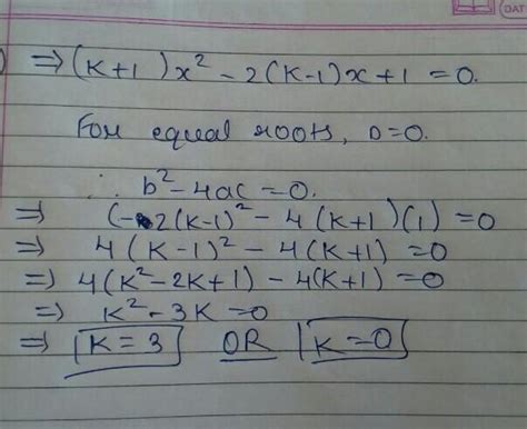 find the value of k for which the given equation has real and unequal ...