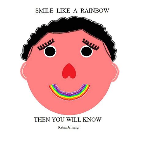 Smile Like A Rainbow,Then you will know eBook : Jalisatgi, Ratna ...