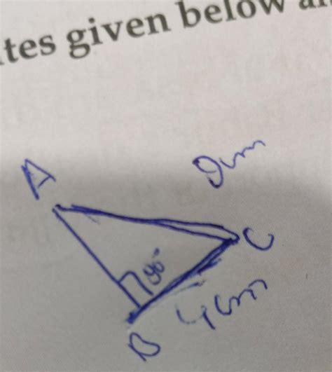 construct a right angle triangle ABC in which the hypotenuse AC is 9 cm ...
