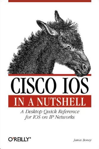 Buy Cisco IOS in a Nutshell – A Desktop Quick Reference for IOS on IP ...