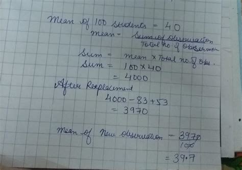 The mean of marks scored by 100 students was found to be 40. Later on ...