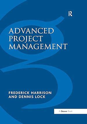 Advanced Project Management: A Structured Approach eBook : Harrison ...