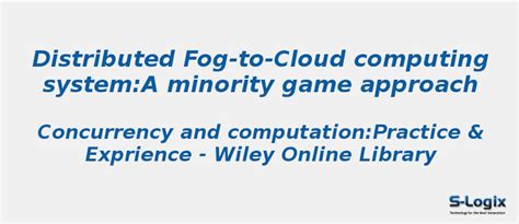 Distributed Fog-to-Cloud computing system | S-Logix