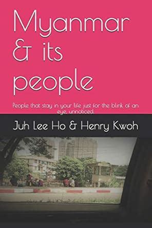 Buy Myanmar & Its People: People That Stay in Your Life Just for the ...